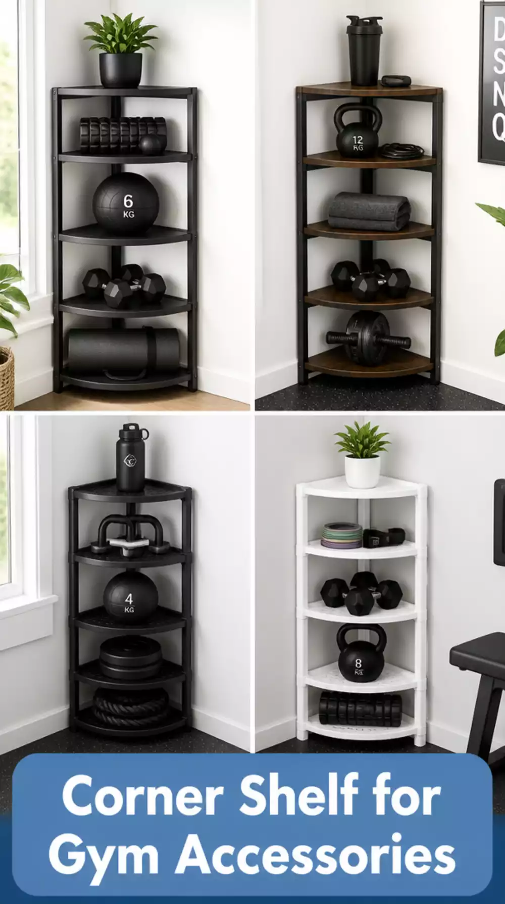Home Gym Corner Shelf Unit That Stores Every Small Accessory Neatly
